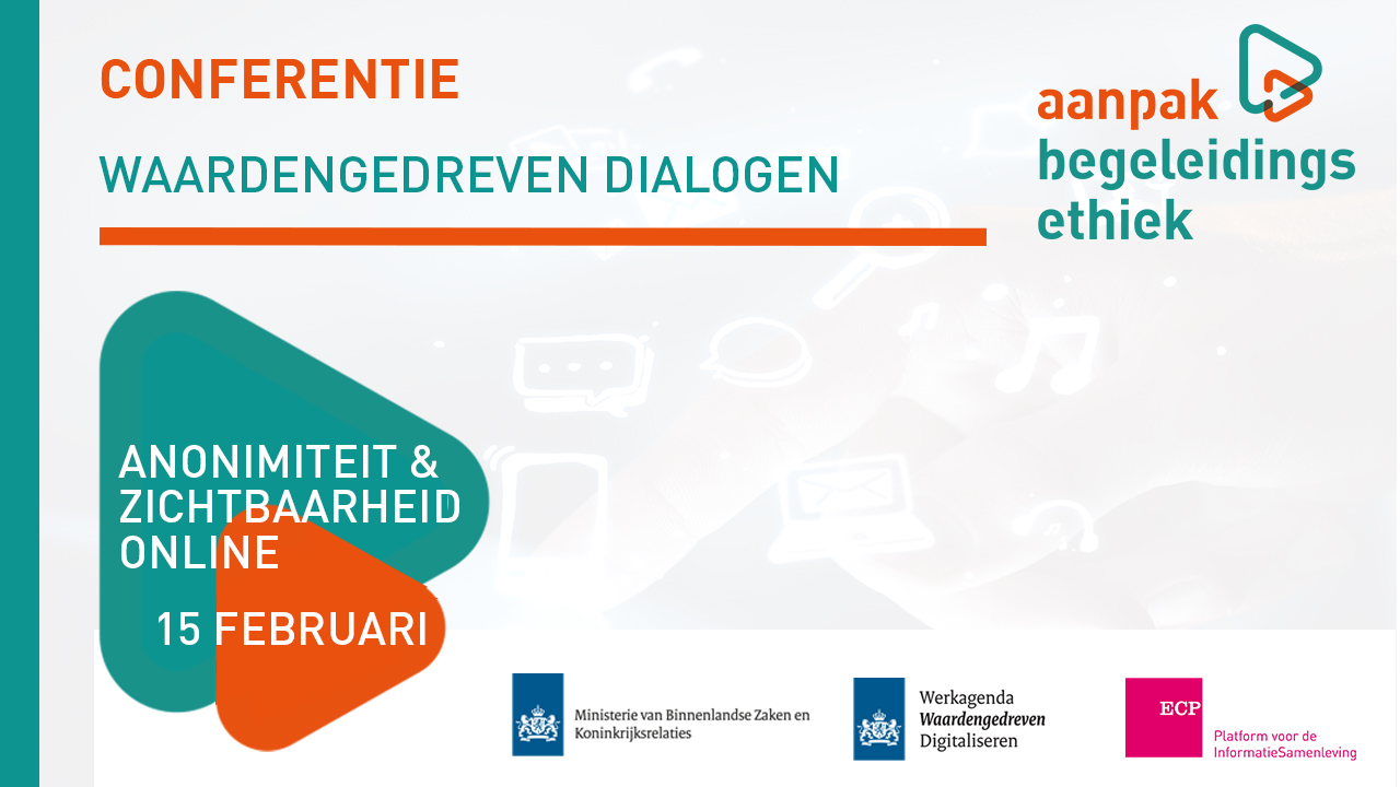 Uitnodiging: Conferentie Waardengedreven Dialogen – Anonimiteit & Zichtbaarheid online